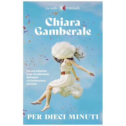 Chiara Gamberale - Per Dieci Minuti - Foto 2