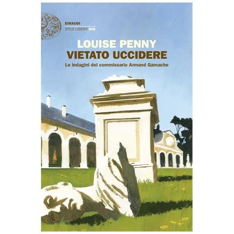 Louise Penny - Vietato uccidere. Le indagini del commissario Armand Gamache - Foto 1