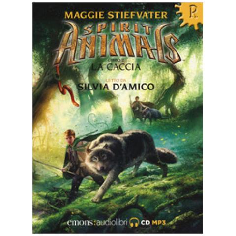 Maggie Stiefvater - La Caccia. Spirit Animals Letto Da Silvia D'amico. Audiolibro. Cd Audio Formato Mp3. 2. - Foto 1