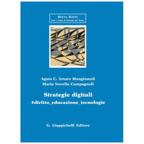 Agata C. Amato Mangiameli - Strategie digitali. #diritto educazione tecnologia - Foto 1