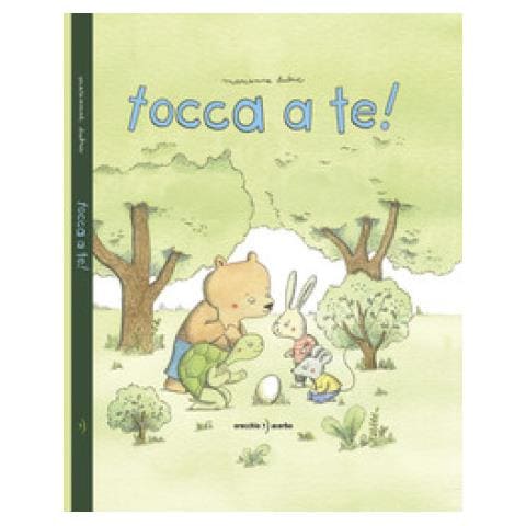 Marianne Dubuc - Tocca A Te! Ediz. Illustrata - Foto 1