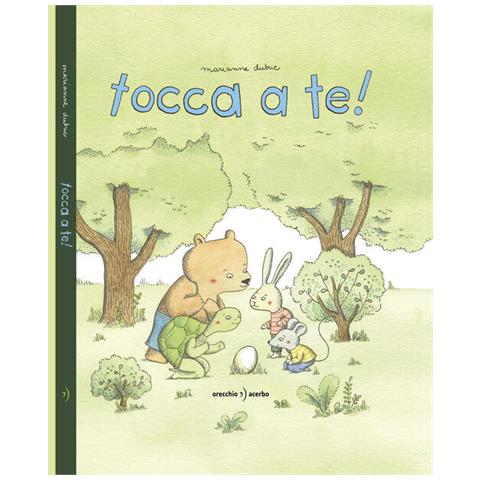 Marianne Dubuc - Tocca A Te! Ediz. Illustrata - Foto 2