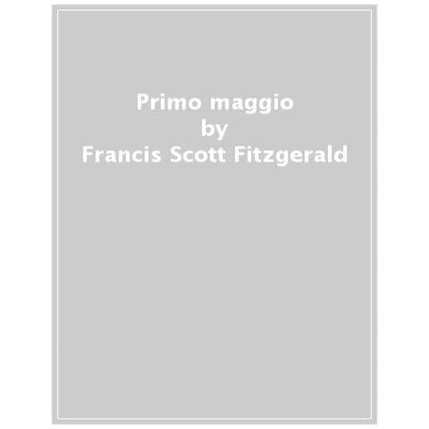 Francis Scott Fitzgerald - Primo Maggio - Foto 1