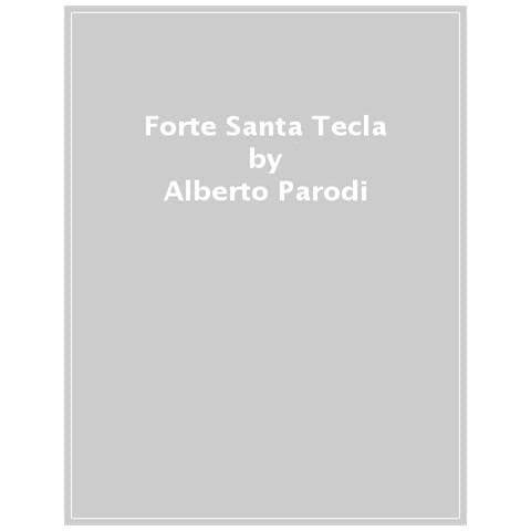 Alberto Parodi - Forte Santa Tecla - Foto 1