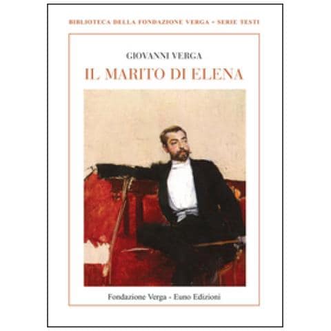Giovanni Verga - Il marito di Elena - Foto 1
