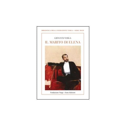 Giovanni Verga - Il marito di Elena - Foto 2