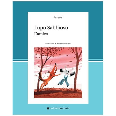 Asa Lind - Lupo Sabbioso. L'amico - Foto 1