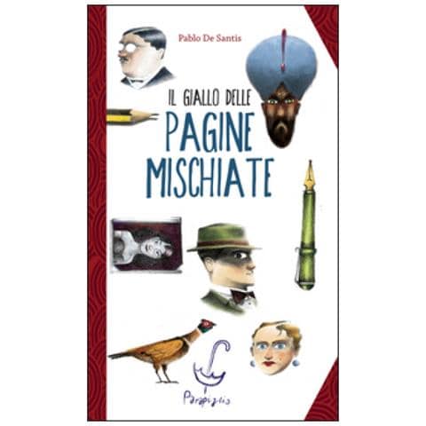 Pablo De Santis - Il Giallo Delle Pagine Mischiate - Foto 1