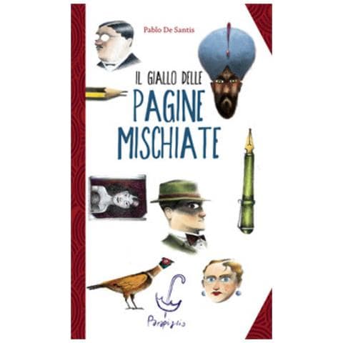 Pablo De Santis - Il Giallo Delle Pagine Mischiate - Foto 2