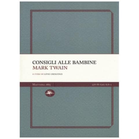 Mark Twain - Consigli Alle Bambine - Foto 2
