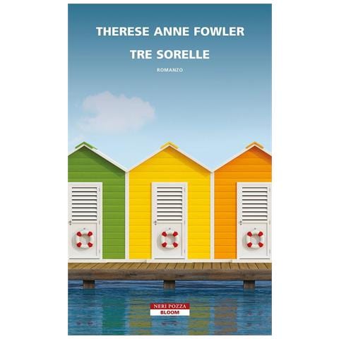Therese Anne Fowler - Tre Sorelle - Foto 2
