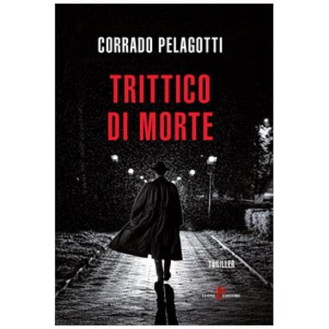 Corrado Pelagotti - Trittico Di Morte - Foto 1
