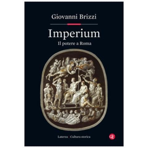 Giovanni Brizzi - Imperium. Il Potere A Roma - Foto 1