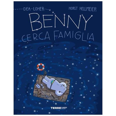 Dea Loher - Benny cerca famiglia. Ediz. a colori - Foto 1