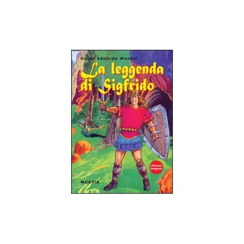 Edoardo Mottini - La leggenda di Sigfrido - Foto 1