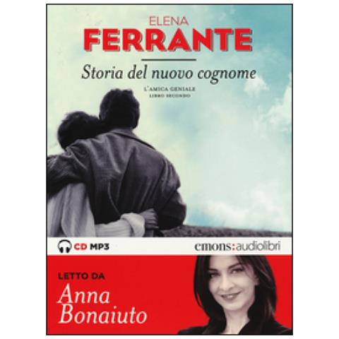 Elena Ferrante - Storia del nuovo cognome. L'amica geniale letto da Anna Bonaiuto. Audiolibro. CD Audio formato MP3. Vol. 2 - Foto 3