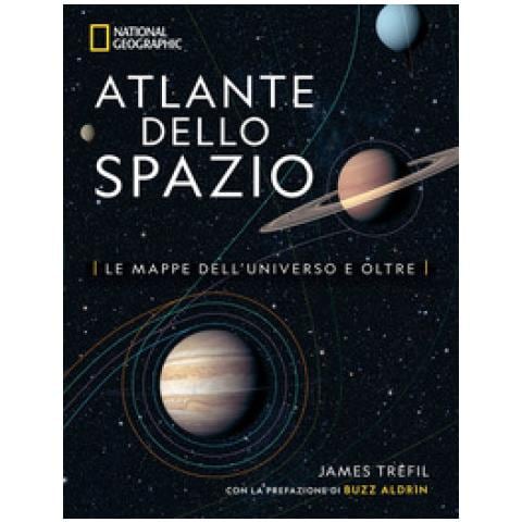 James Trefil - Atlante Dello Spazio. Le Mappe Dell'universo E Oltre - Foto 2