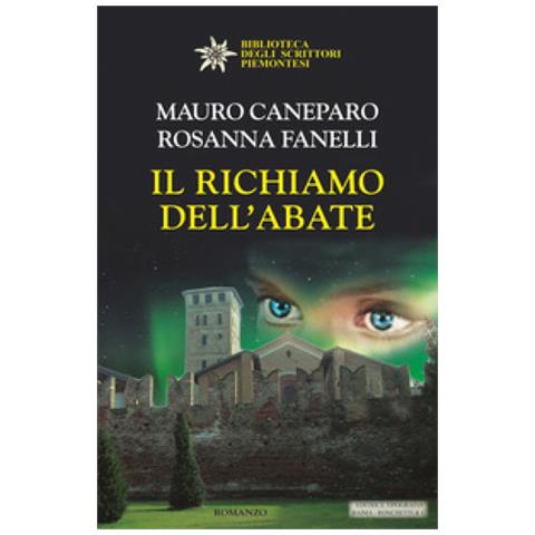 Mauro Caneparo - Il richiamo dell'abate - Foto 1