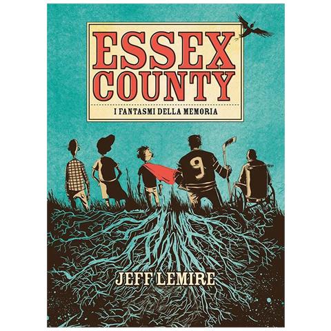 Jeff Lemire - Essex County. I fantasmi della memoria - Foto 1