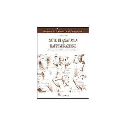 Giovanni Civardi - Note di anatomia e raffigurazione. Ediz. illustrata - Foto 1