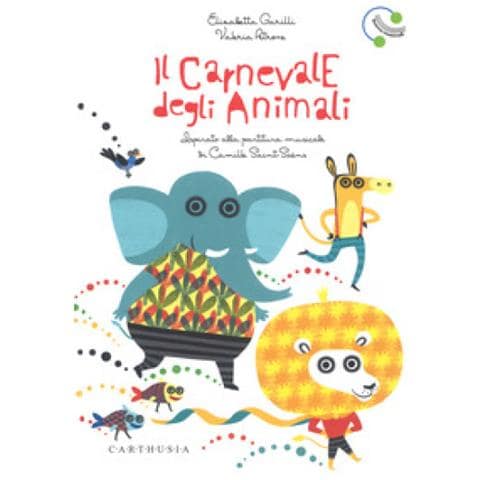 Elisabetta Garilli - Il Carnevale Degli Animali Ispirato Alla Partitura Musicale Di Camille Saint-saëns. Ediz. A Colori. Con File Audio Online - Foto 2