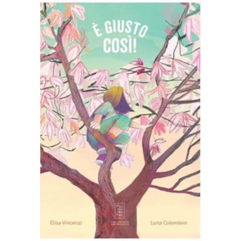 Elisa Vincenzi - È Giusto Così! Ediz. Illustrata - Foto 1