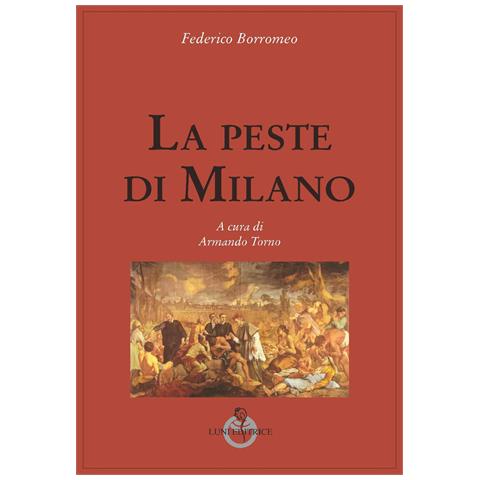 Federico Borromeo - La peste di Milano - Foto 1