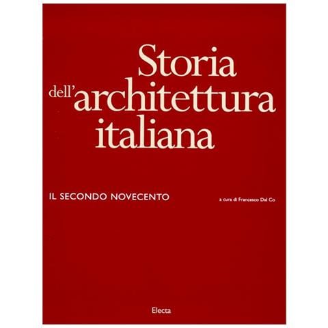 Storia Dell'Architettura Italiana. 8. Il Secondo Novecento (1945-1997) . - Foto 1