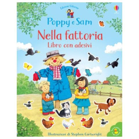 Jessica Greenwell - Nella fattoria. Poppy e Sam. Con adesivi. Ediz. a colori - Foto 1