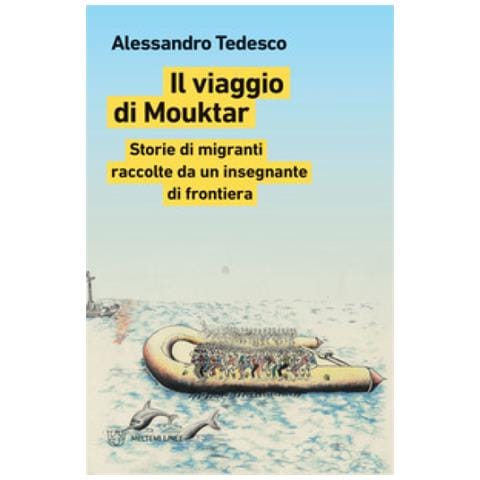 Alessandro Tedesco - Il Viaggio Di Mouktar - Foto 1