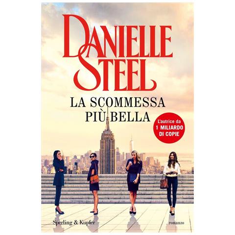 Danielle Steel - La Scommessa Più Bella - Foto 2
