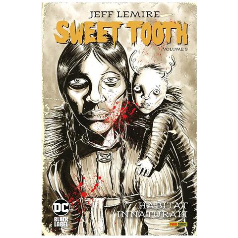 Jeff Lemire - Sweet Tooth. Vol. 5: Habitat innaturali - Foto 1