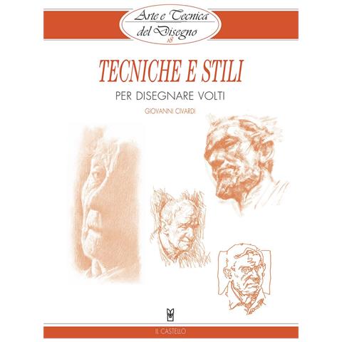 Giovanni Civardi - Tecniche e stili per disegnare volti - Foto 1
