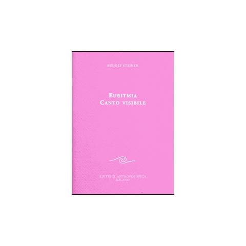 Rudolf Steiner - Euritmia canto visibile - Foto 1