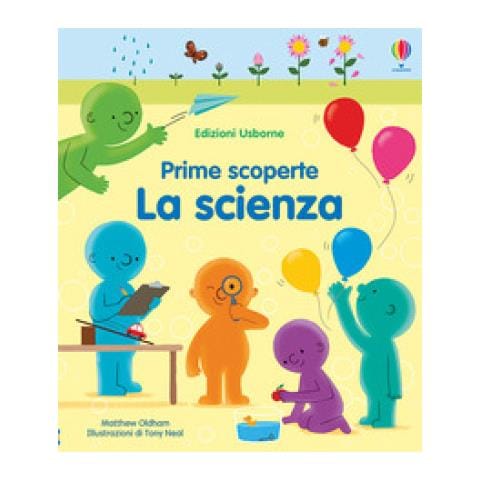 Matthew Oldham - La Scienza. Ediz. A Colori - Foto 1