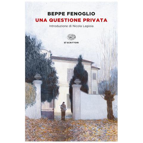 Beppe Fenoglio - Una Questione Privata - Foto 2