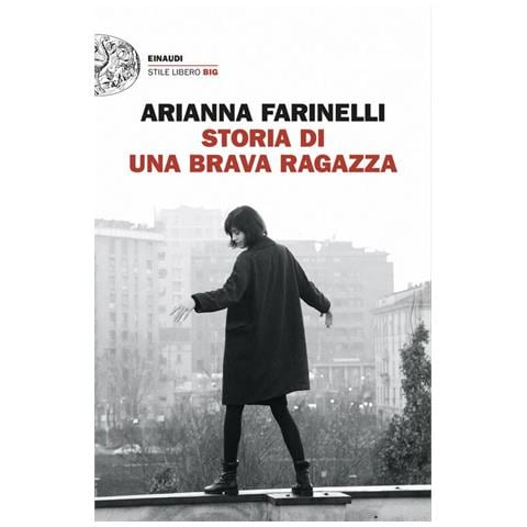 Arianna Farinelli - Storia di una brava ragazza - Foto 1
