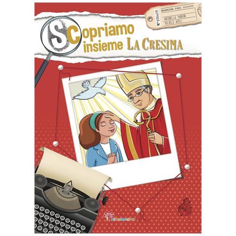 Antonella Pandini - Scopriamo insieme la cresima. Ediz. illustrata - Foto 1