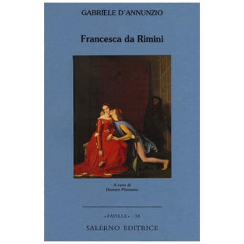Gabriele D'Annunzio - Francesca da Rimini - Foto 1