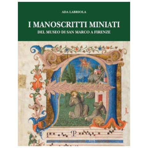 Ada Labriola - I Manoscritti Miniati Del Museo Di San Marco A Firenze. Corali Francescani (1440-1530)  - Foto 2