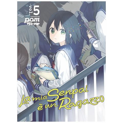 Pomu - La mia senpai è un ragazzo. Vol. 5 - Foto 1