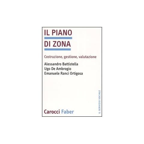 Alessandro Battistella - Il piano di zona. Costruzione, gestione, valutazione - Foto 1