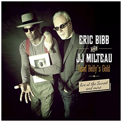 Eric Bibb & Jj Milte - Lead Belly's Gold - Foto 1