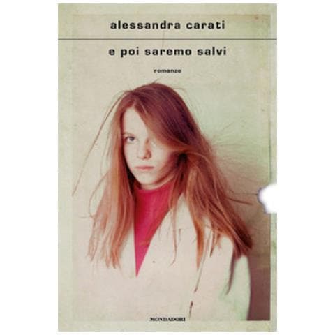 Alessandra Carati - E Poi Saremo Salvi - Foto 1