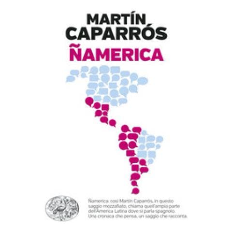 Martín Caparrós - Ñamerica - Foto 1