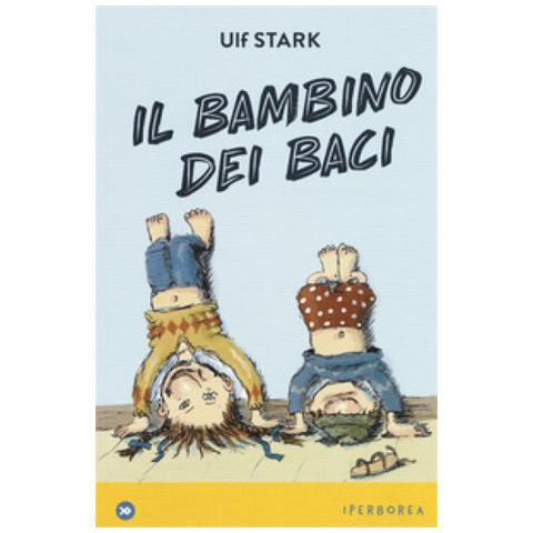 Ulf Stark - Il Bambino Dei Baci - Disponibile dal 13/06/2018 - Foto 1