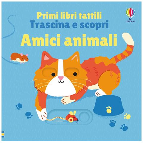 Fiona Watt - Amici animali. Ediz. a colori - Foto 1