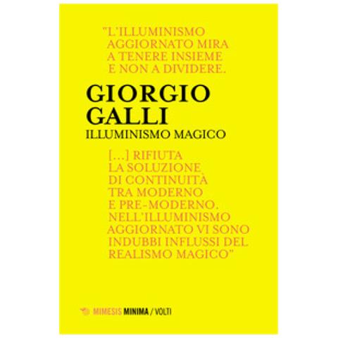 Giorgio Galli - Illuminismo Magico - Foto 1