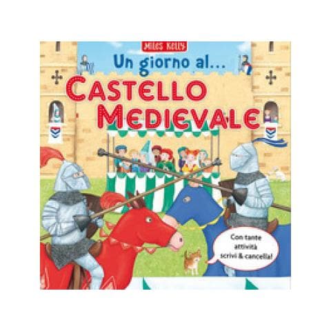 Miles Kelly - Un giorno al... castello medievale. Scrivo & imparo. Ediz. a colori - Foto 1