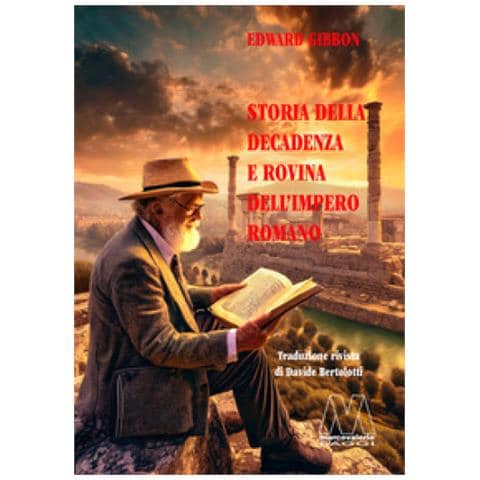Edward Gibbon - Storia Della Decadenza E Rovina Dell'impero Romano - Foto 1